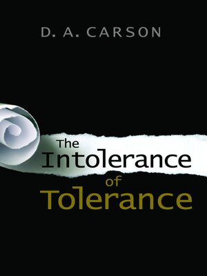 cover image of The Intolerance of Tolerance
